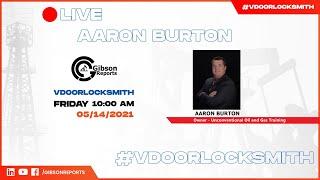 #vdoorlocksmith - With Aaron Burton - Multistage Completions for Hydraulic Fracturing