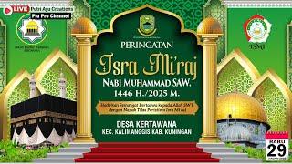 Peringatan Isra Mi'raj Nabi Muhammad SAW 1446 H // Pemdes, Dkm Baitur Rahman & Ismi Kertawana