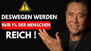 Du wirst finanziell frei, wenn Du diese eine Sache verstehst! Robert Kiyosaki