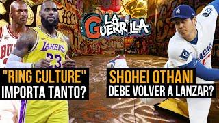 La Guerrilla | Lebron y los anillos | Othani debería lanzar? | PataAbajo