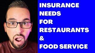 4 Business Insurance Needs For Restaurants & Food Service Businesses