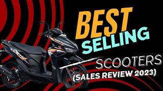 BEST SELLING SCOOTERS SA PINAS | 2023 SALES REVIEW