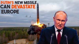 Putin's New Missile Can Devastate Europe