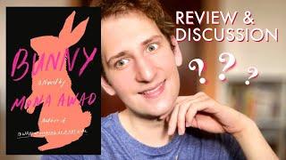 BUNNY by Mona Awad | Rant review