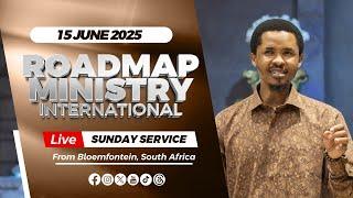 Roadmap Ministry International LIVE Sunday Service- 15.06.2025