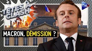 Macron, démission ? - Têtes à Clash - TVL