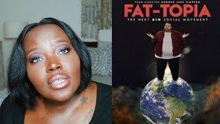 my thoughts on "FAT-TOPIA" as an obese black woman