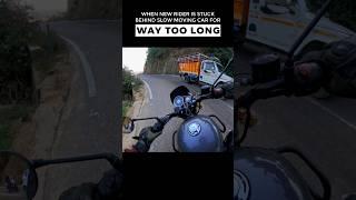 When Rider is stuck behind a slow moving Car for too long #meteor350 #himachal #viral #royalenfield