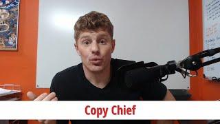 Copy Chief: What they do and why they're so valuable