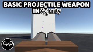 How to Make a Basic Projectile Weapon in Unity (Unity C# Tutorial)