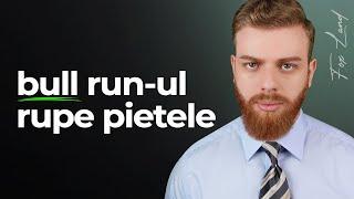 Bull run-ul rupe piețele