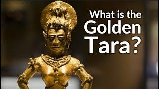 What's the Golden Tara?