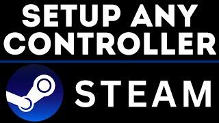 How to Setup Any Controller on Steam for Any Game - Xbox, PS4, PS5, Switch