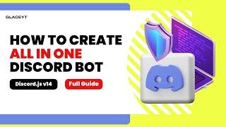 How to create All in one Bot | Discord | 2024 | Full Guide | Free Hosting