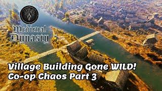 Medieval Dynasty Multiplayer - Village Building Gone WILD! Co-op Chaos Part 3