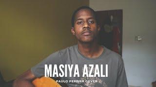 Masiya Azali (Lingala - Português) // Paulo Pereira Cover