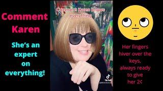 Introducing comment Karen