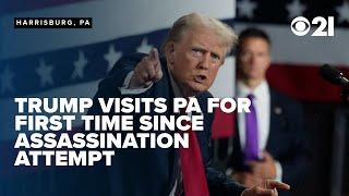 President Trump in Harrisburg: a CBS 21 special digital newscast