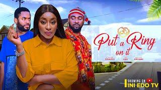 PUT A RING ON IT - INI EDO, UZOR ARUKWE, CHIKE DANIELS