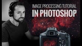 Astrophotography Image Processing Tutorial (Photoshop)