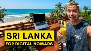 Is SRI LANKA Good for Digital Nomads / Expats?