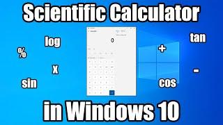 How to get a Scientific Calculator in Windows 10