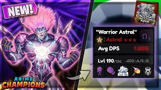 Showcasing *NEW* GODLY WARRIOR ASTRAL "Boros" In Anime Champions Simulator