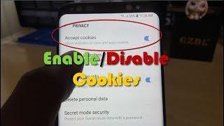 How to Enable or Disable Internet Cookies on the Galaxy S8 and S9