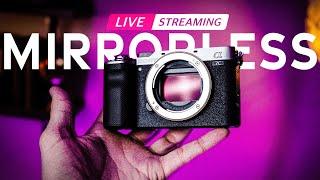 Are Mirrorless Cameras Good for Live Streaming? PROS + CONS