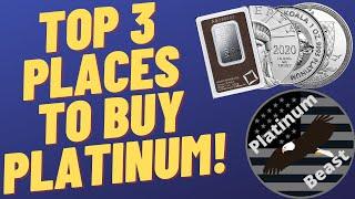 Top 3 Places That I Like To Buy PLATINUM! Stacking Platinum As A Precious Metal!