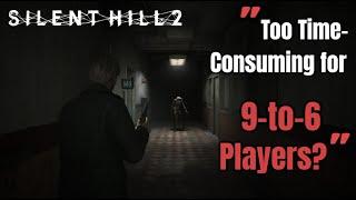 "Silent Hill 2 Remake: Not for 9-to-6 Job People – It's Way Too Time-Consuming!