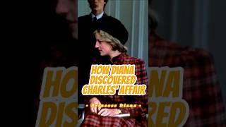 Did you know how Princess Diana discovered Charles and Camilla’s affair? #celebrity #royal