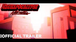 MECHAPOCALYPSE: ALTERNATIVE  (2022) | Official Trailer