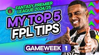 TOP 5 TIPS FOR FPL!  | How to Win at FPL! | Fantasy Premier League Tips 2024/25