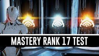 Mastery Rank 17 Test & All You Need To Know (Warframe)