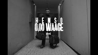 HEMSO - 0,00 WAAGE prod. by AslanBeatz [Official Video]