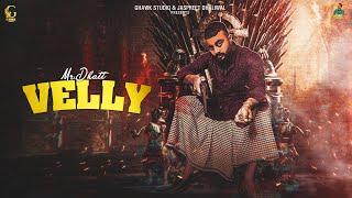 Velly (Official Video) | Mr. Dhatt | G Hawk Studio | Latest Punjabi Song 2021 |