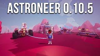 Astroneer 0.10.5 готовится к релизу, часть 41 - в поисках большой солнечной панели