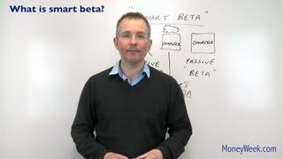 What is smart beta? - MoneyWeek Investment Tutorials