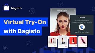 Enabling Virtual Try on with Bagisto | Laravel eCommerce