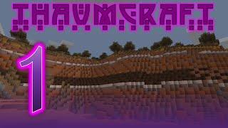 Thaumcraft 4.2.1.4 with Birdtross - E1 - Mesa Wasteland