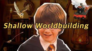 Harry Potter has a Worldbuilding Problem...