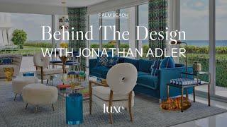 Behind The Design with Jonathan Adler