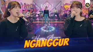 HAPPY ASMARA - NGANGGUR ( Official Live Video Royal Music )