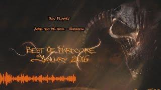 Best of Hardcore January 2016 Mixed By Bryan1500