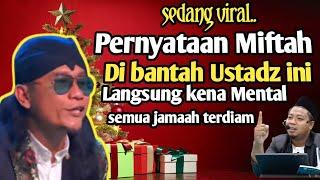 viral, 'Ustadz ini berani bantah pendapat Miftah tentang ucapan selamat natal 'Ust Muhammad Ridwan'