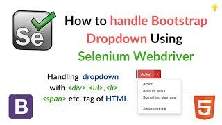 How to Handle Bootstrap Dropdown in Selenium WebDriver