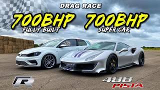 700BHP VW GOLF R vs 700BHP FERRARI 488 PISTA: DRAG RACE