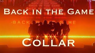 Back in the game - Collar CRUSH 演唱會2024 網上直播版