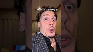 THAT ONE FRIEND‍️#friends #friendship #mewing #tutorial #shelove